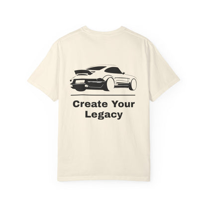 Create Your Legacy Car T-Shirt
