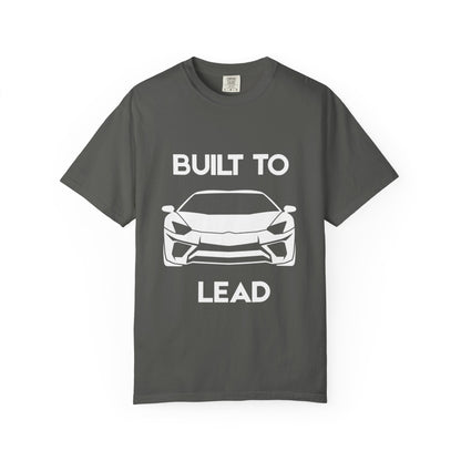 Built to Lead Car T‑Shirt — Create Your Legacy Motivational Tee