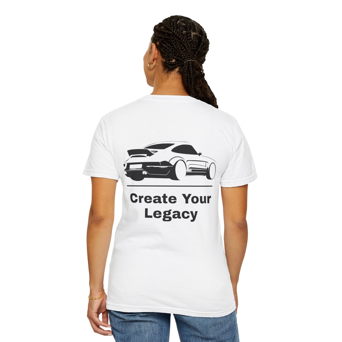 Create Your Legacy Car T-Shirt